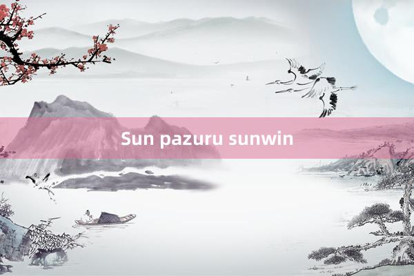 Sun pazuru sunwin