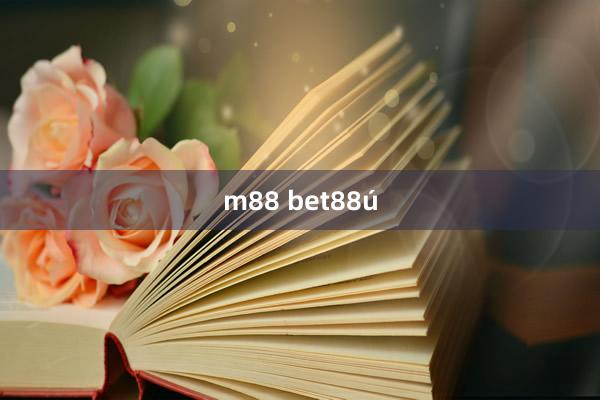 m88 bet88ú