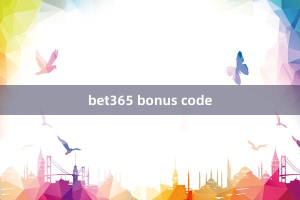 bet365 bonus code