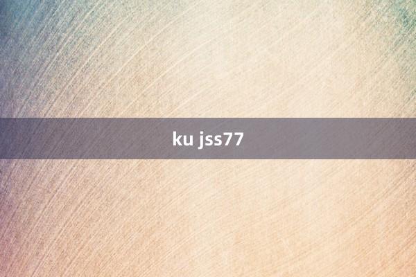 ku jss77